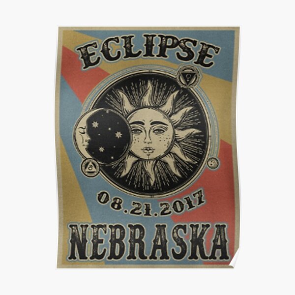 VINTAGE NEBRASKA SOLAR ECLIPSE 2017 POSTER - SHIRT Poster