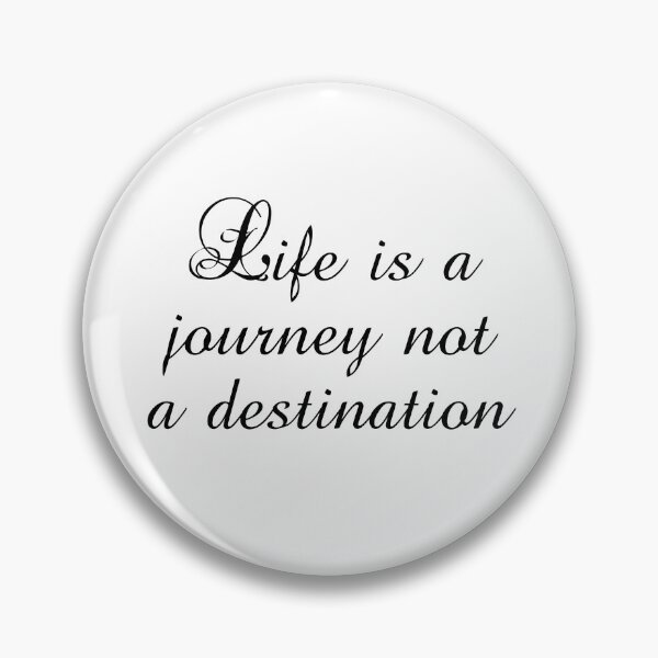Item preview, Life Is A Journey Not A Destination - Ralph Waldo Emerson Quotes designed and sold by PhiloJourney.