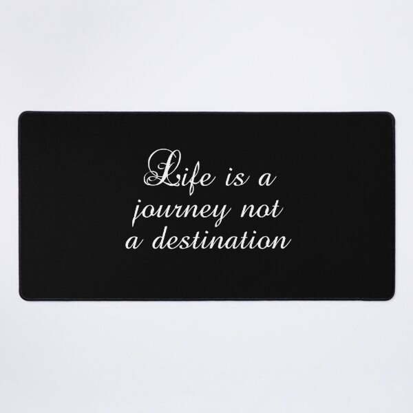 Item preview, Life Is A Journey Not A Destination - Ralph Waldo Emerson Quotes designed and sold by PhiloJourney.