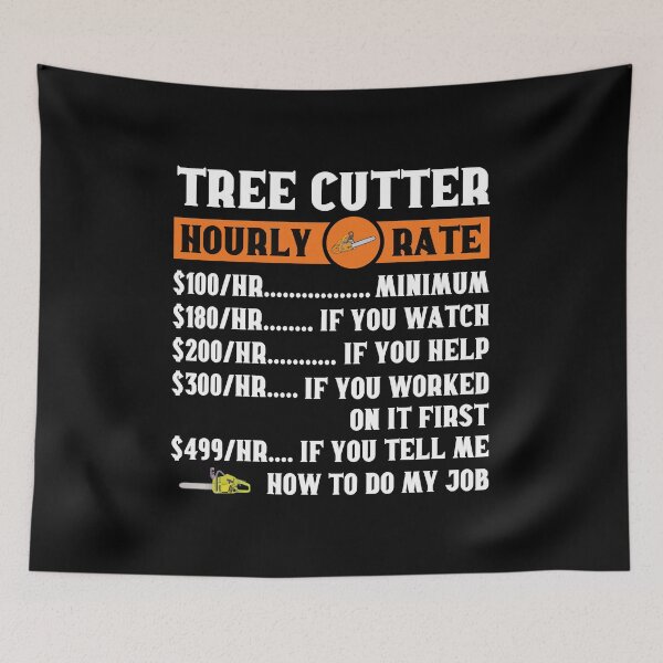 Item preview, Tree Cutter Hourly Rate Arborist: Tree Surgeon Climber, Funny Arborist Gift designed and sold by Adexyl.