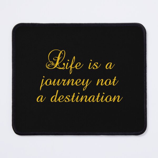 Item preview, Life Is A Journey Not A Destination - Ralph Waldo Emerson Quotes designed and sold by PhiloJourney.