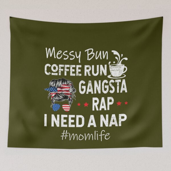 Item preview,  American Flag Patriotic Lady Mom Life Messy Bun Coffee Run Gangsta Rap designed and sold by Simeon	 Dorelus.