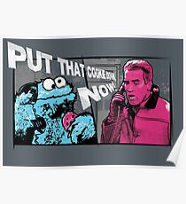 Put that cookie down! Poster