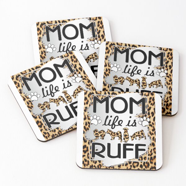 Item preview, Mom Life is Ruff Women Funny Dog Lover Cleopart Dog Mom designed and sold by Simeon	 Dorelus.