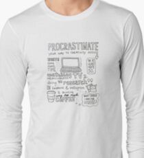 Procrastinate your way to creativity Long Sleeve T-Shirt
