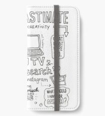 Procrastinate your way to creativity iPhone Wallet/Case/Skin