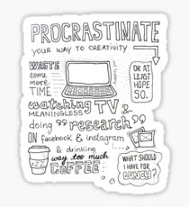Procrastinate your way to creativity Sticker