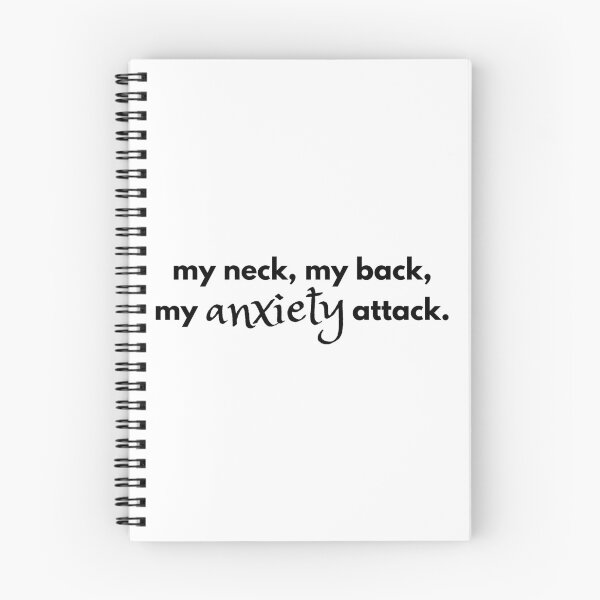 Item preview, My Neck My Back My Anxiety Attack (Black Typography) designed and sold by RuggedRoo.