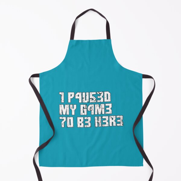 Item preview, I Paused My Game To Be Here Funny Gamer Leet Gift designed and sold by FavnCraftsh.