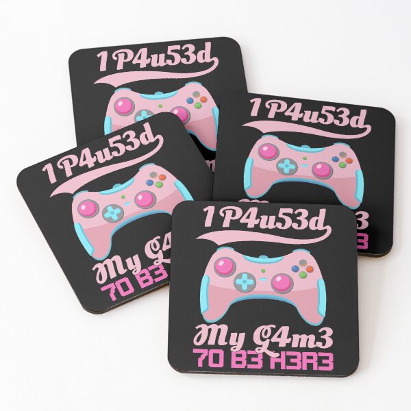 Item preview, I Paused My Game To Be Here Gamer Girl Leetspeak designed and sold by FavnCraftsh.