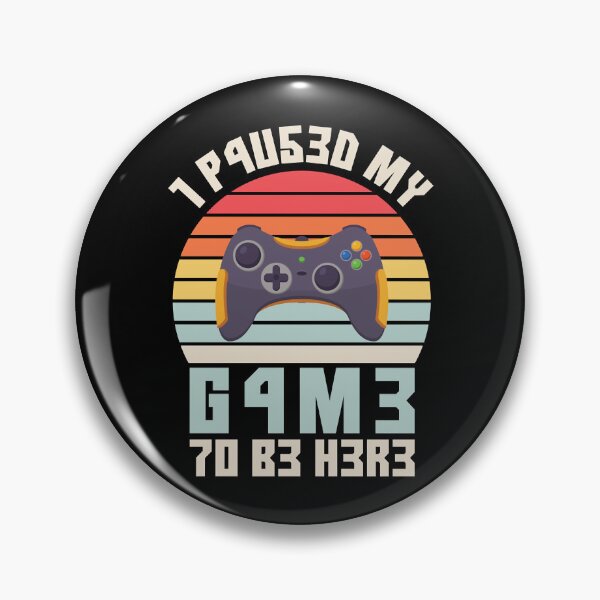 Item preview, I Paused My Game To Be Here Vintage Gamer Gift     designed and sold by FavnCraftsh.