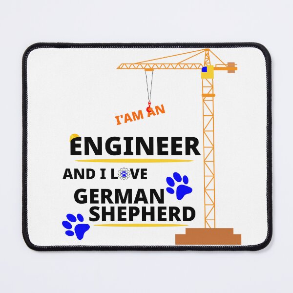 Item preview, i am a engineer and i love German Shepherd designed and sold by Jadir.