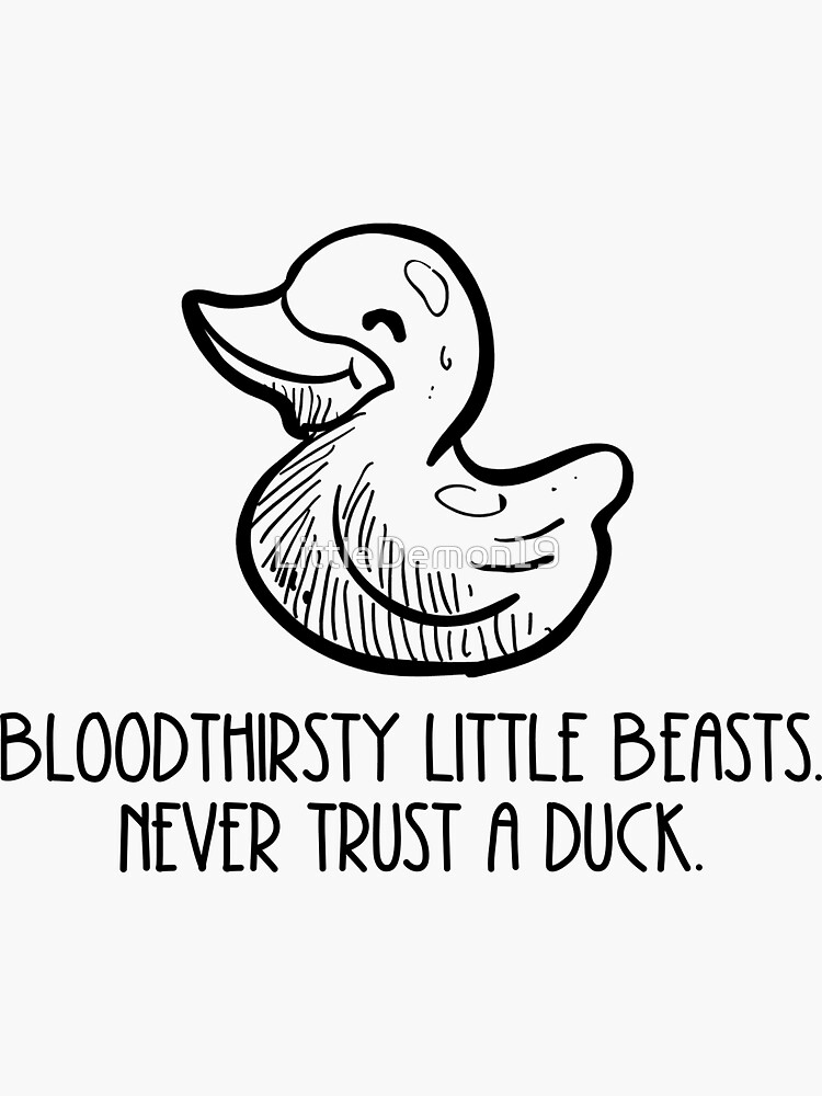 Never trust a duck by LittleDemon19