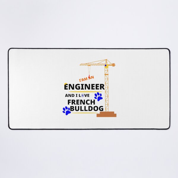 Item preview, i am a engineer and i love French Bulldog designed and sold by Jadir.
