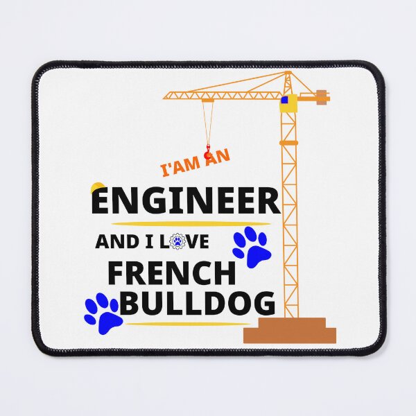 Item preview, i am a engineer and i love French Bulldog designed and sold by Jadir.