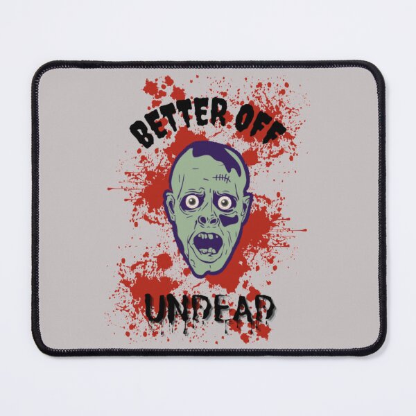 Item preview, Better Off Undead - Funny Halloween Puns designed and sold by LMoonDesigns.