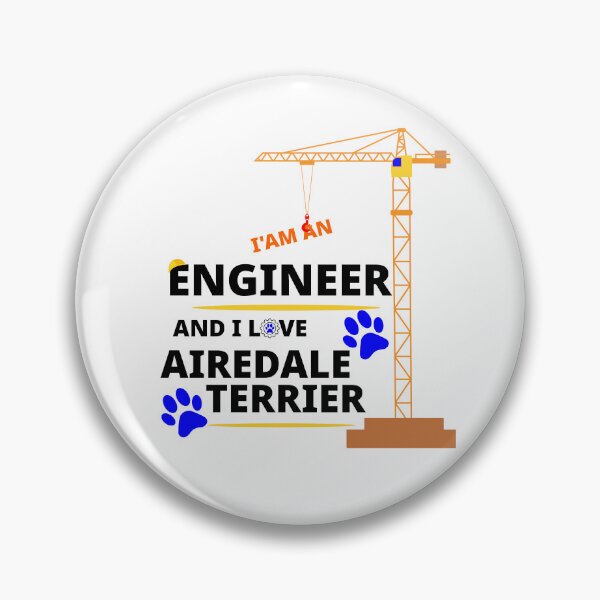 Item preview, i am a engineer and i love Airedale Terrier designed and sold by Jadir.