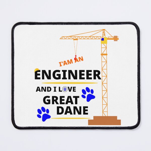 Item preview, i am a engineer and i love Great Dane designed and sold by Jadir.