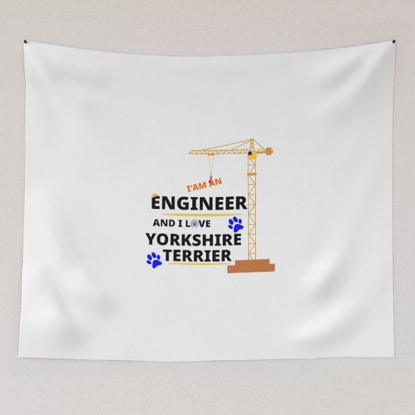 Item preview, i am a engineer and i love Yorkshire Terrier designed and sold by Jadir.