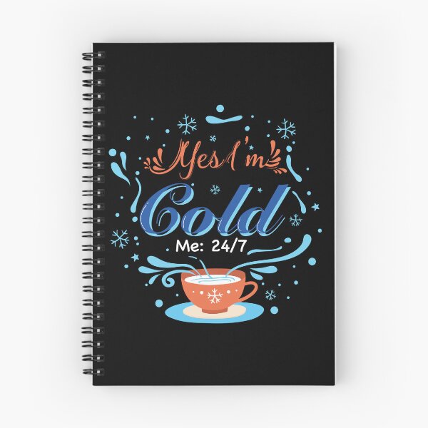 Item preview, Yes I'm Cold - Me 24 7 - funny always freezing designed and sold by NawalMagdy.
