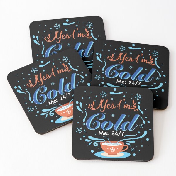Item preview, Yes I'm Cold - Me 24 7 - funny always freezing designed and sold by NawalMagdy.