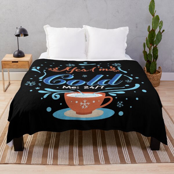 Item preview, Yes I'm Cold - Me 24 7 - funny always freezing designed and sold by NawalMagdy.