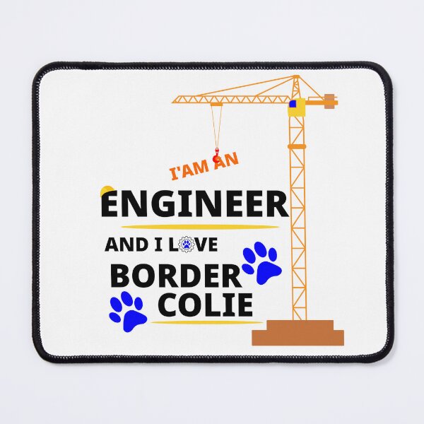 Item preview, i am a engineer and i love Border Collie designed and sold by Jadir.