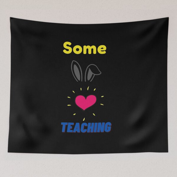 Item preview, Some Bunny Loves Teaching designed and sold by AddictDesigner.