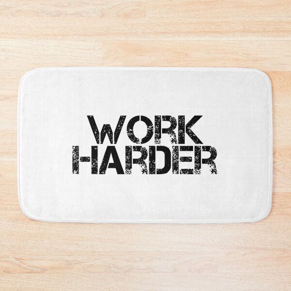 Item preview, Work Harder designed and sold by JourneyCreative.