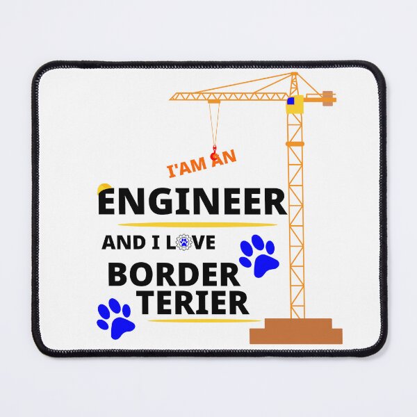 Item preview, i am a engineer and i love Border Terrier designed and sold by Jadir.