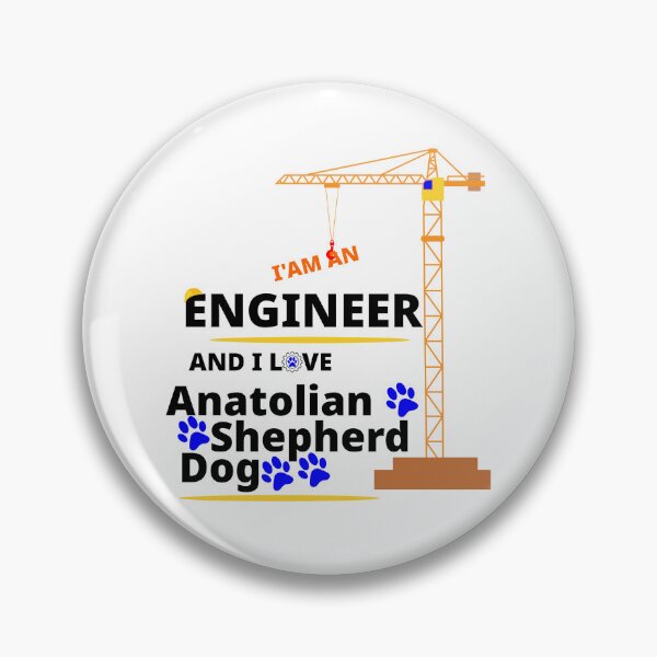 Item preview, i am a engineer and i love Anatolian Shepherd Dog designed and sold by Jadir.