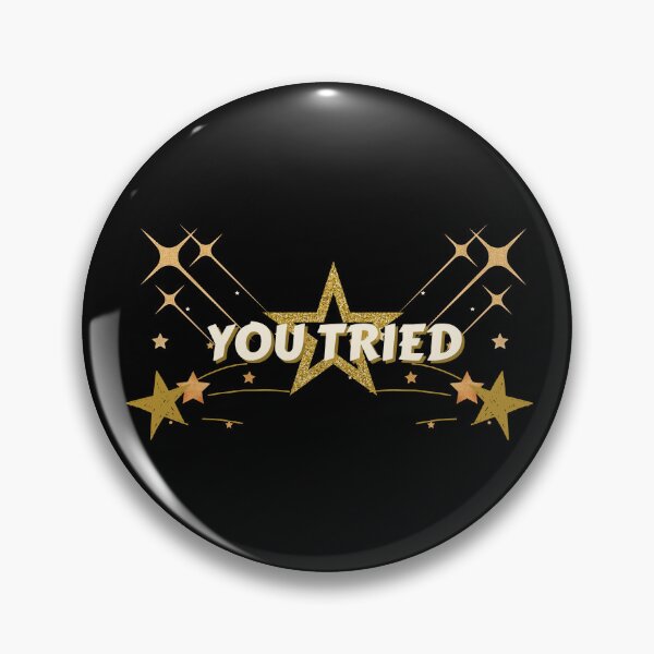 Item preview, You tried gold star designed and sold by NikkosDesigns.