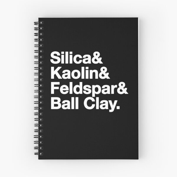 Item preview, Silica & Kaolin & Feldspar & Ball Clay designed and sold by ceramicshirts.
