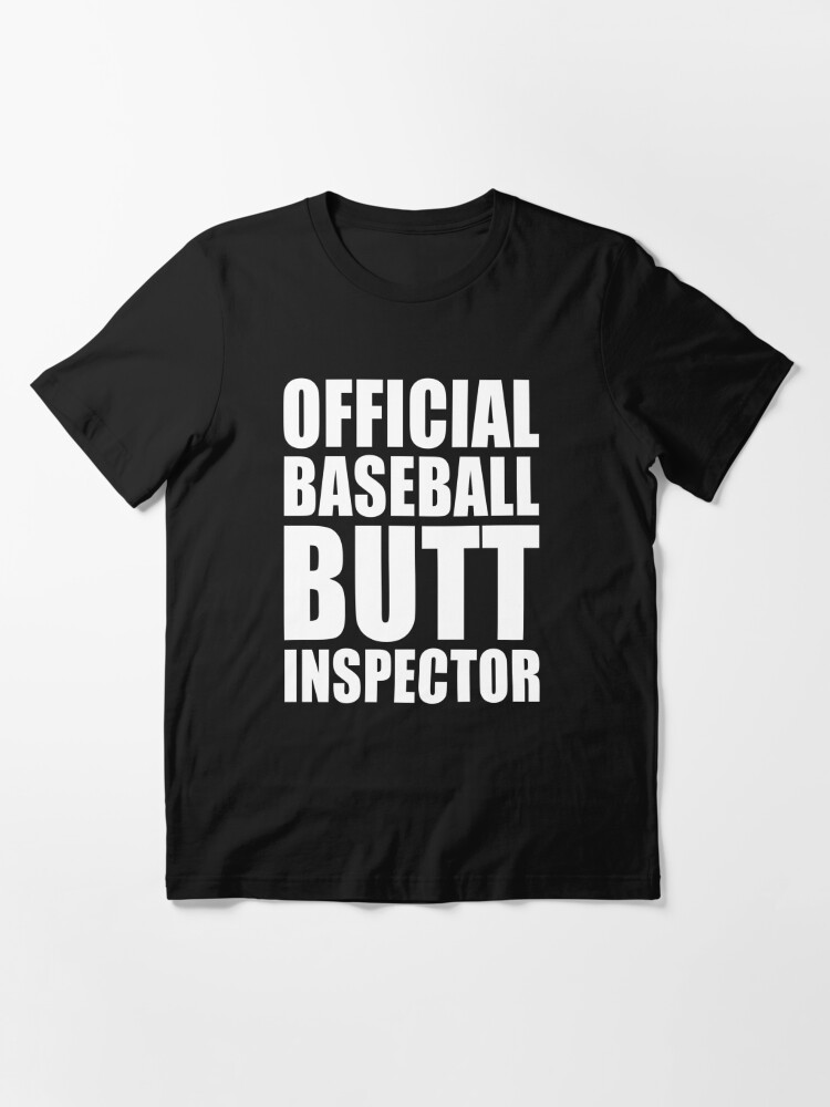 Official Baseball Butt Inspector Long Sleeve T-Shirts