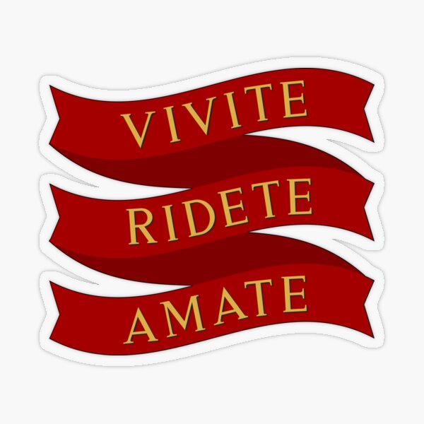 Item preview, Vivite Ridete Amate (Live Laugh Love in Latin) designed and sold by humnoo.