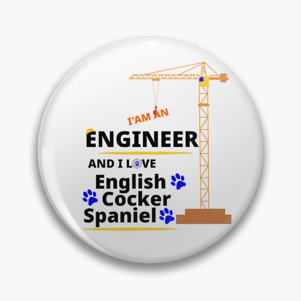 Item preview, i am a engineer and i love English Cocker Spaniel designed and sold by Jadir.
