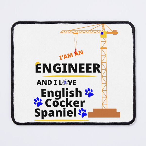 Item preview, i am a engineer and i love English Cocker Spaniel designed and sold by Jadir.