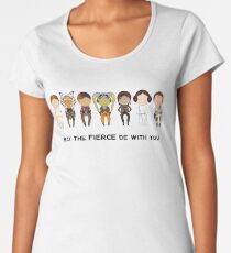 May the Fierce Women's Premium T-Shirt