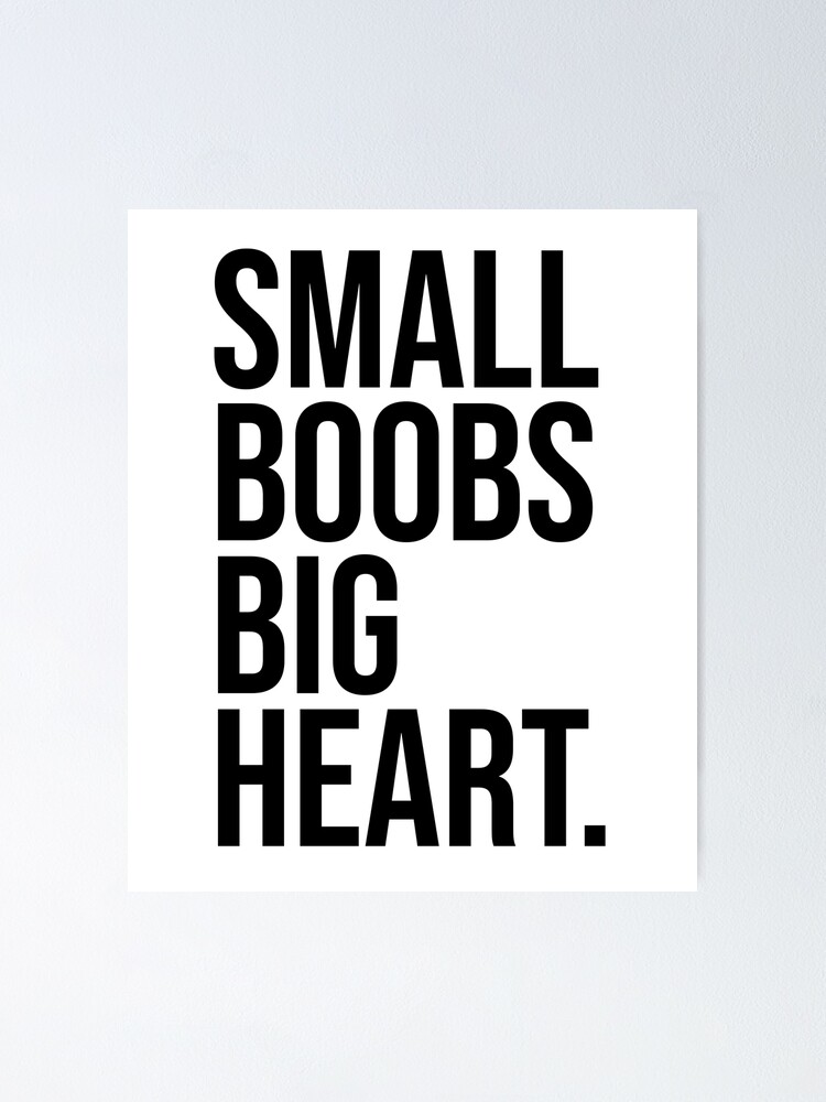 Small Boobs Big Heart Essential T-Shirt for Sale by skr0201