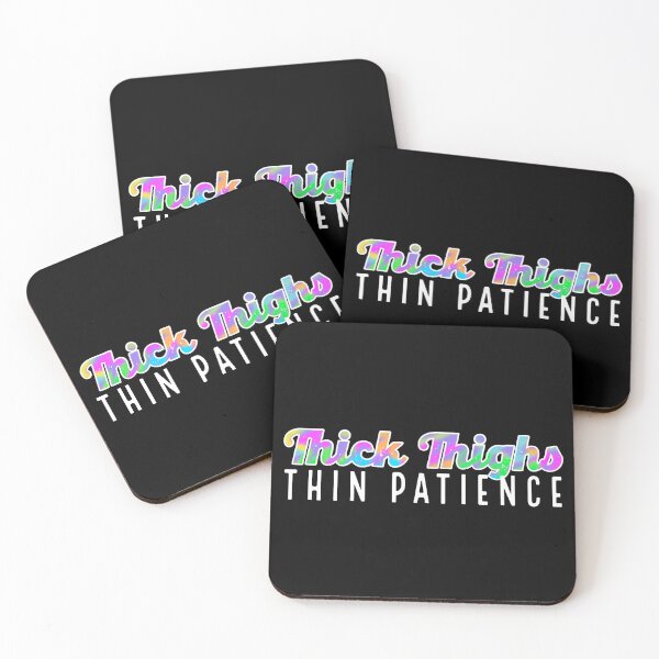 Item preview, Thick Thighs, Thin Patience (white on black) designed and sold by artbymandymeow.