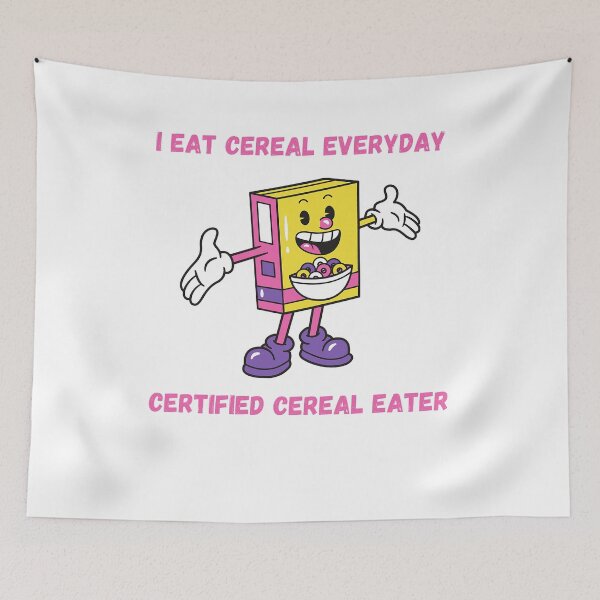 Item preview, I eat cereal everyday   designed and sold by DesignAndTales.