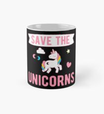 Speichern Sie das Einhörner-T-Shirt Tasse