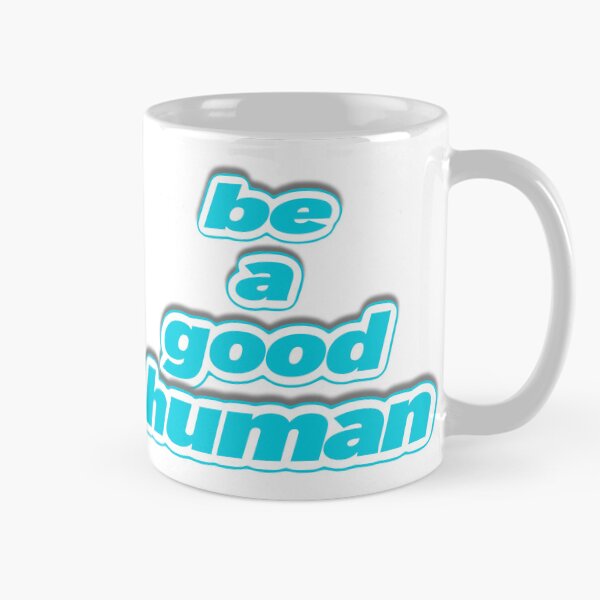 Item preview, Be A Good Human designed and sold by Henrylizarraga.