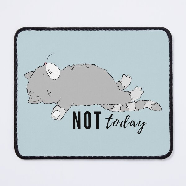 Item preview, NOT TODAY designed and sold by whimsymilieu.