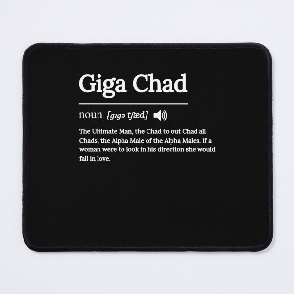 Item preview, Funny Giga Chad Definition designed and sold by MrEddie10.
