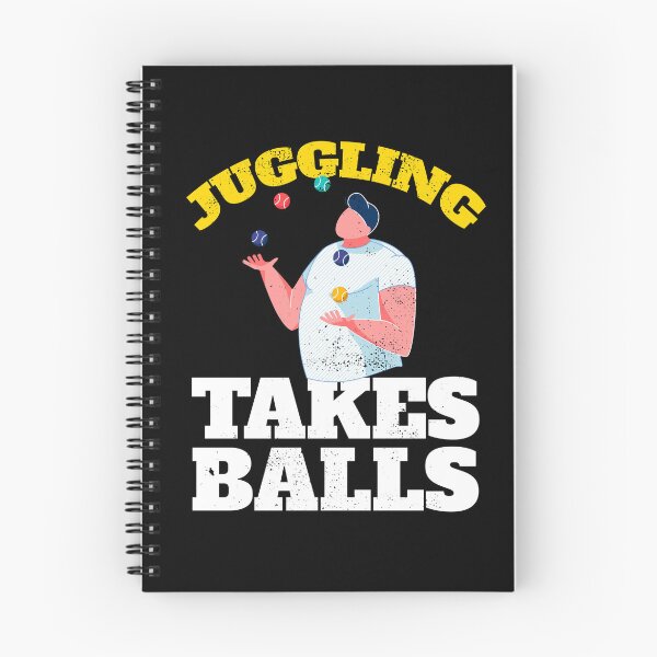Item preview, Juggling Takes Balls Juggling Artist designed and sold by MooonTees.