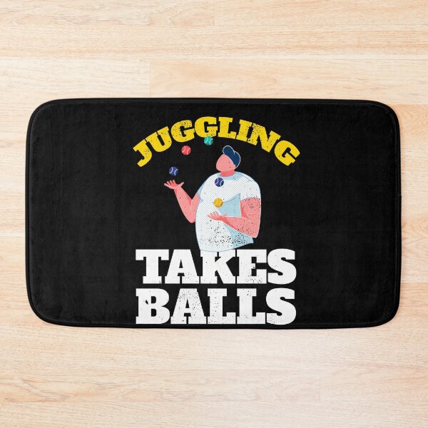 Item preview, Juggling Takes Balls Juggling Artist designed and sold by MooonTees.