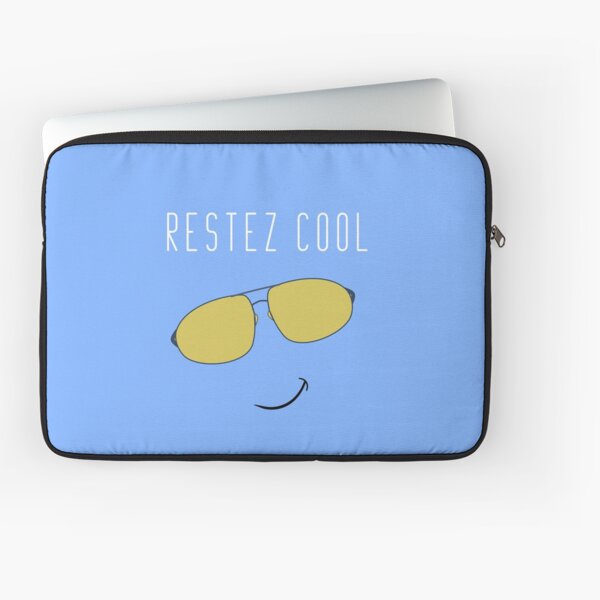 Restez Cool - French for Stay Cool Laptop Sleeve