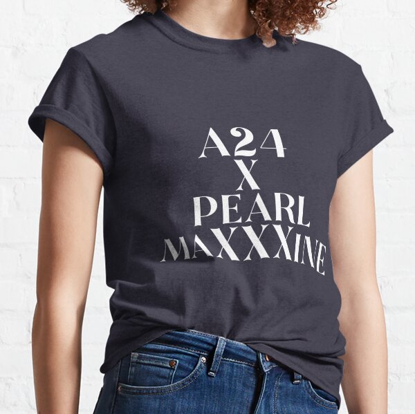 A24 X Pearl MaXXXine Classic T-Shirt