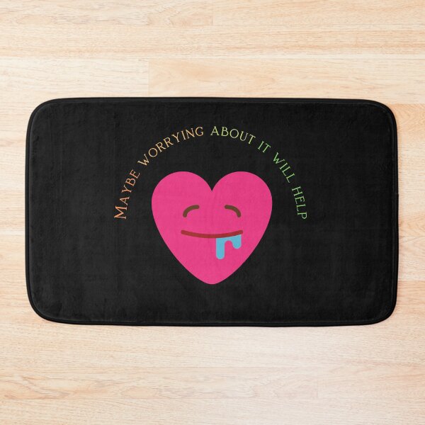 Item preview, Maybe Worrying About It Will Help designed and sold by ProjectOfColor.
